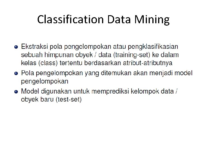Classification Data Mining 