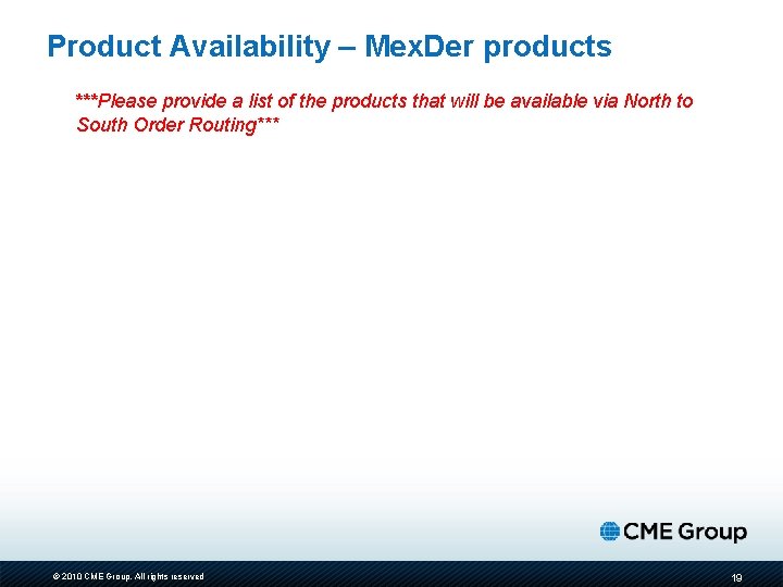 Product Availability – Mex. Der products ***Please provide a list of the products that