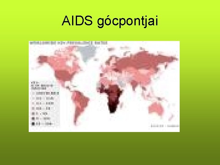 AIDS gócpontjai 