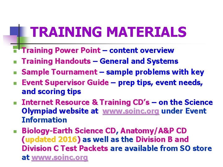 TRAINING MATERIALS n n n Training Power Point – content overview Training Handouts –