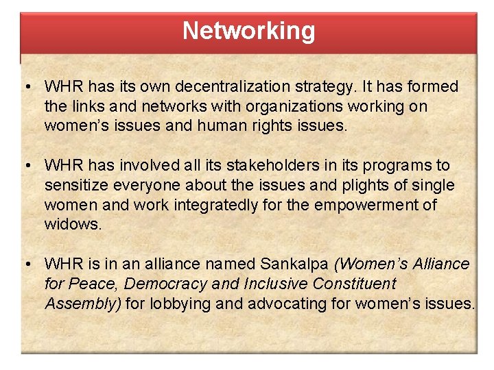 Networking • WHR has its own decentralization strategy. It has formed the links and