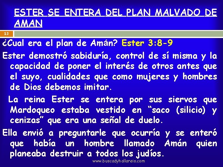 ESTER SE ENTERA DEL PLAN MALVADO DE AMAN 13 ¿Cual era el plan de