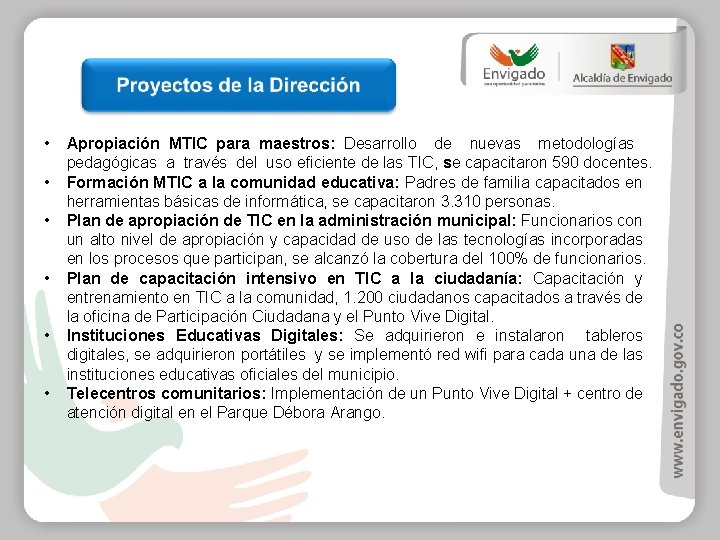  • • • Apropiación MTIC para maestros: Desarrollo de nuevas metodologías pedagógicas a