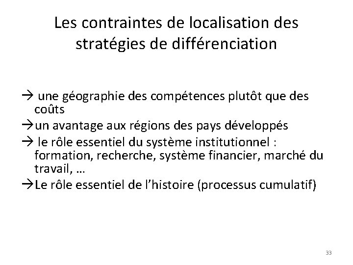 Les contraintes de localisation des stratégies de différenciation une géographie des compétences plutôt que