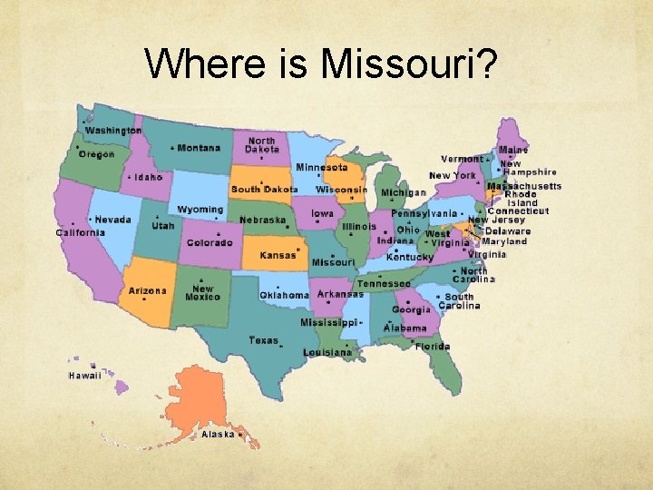 Where is Missouri? 