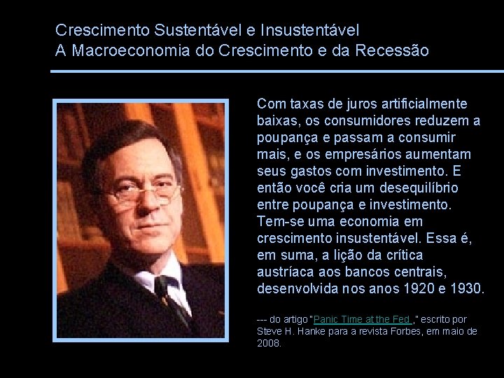 Crescimento Sustentável e Insustentável A Macroeconomia do Crescimento e da Recessão Com taxas de