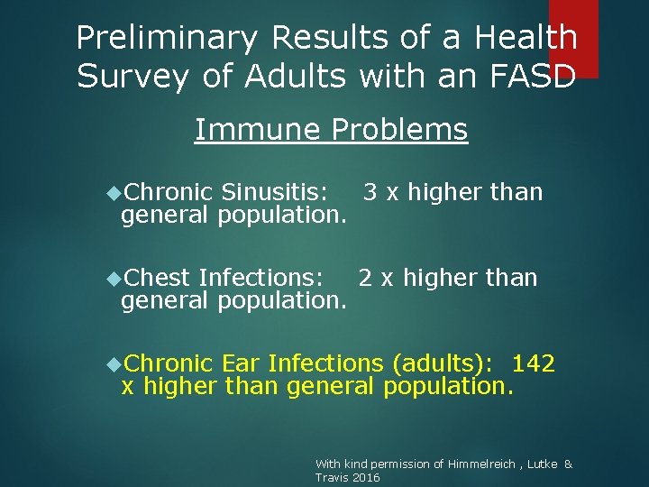 Preliminary Results of a Health Survey of Adults with an FASD Immune Problems Chronic