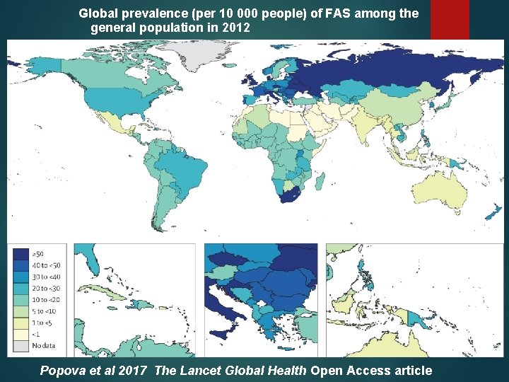 Global prevalence (per 10 000 people) of FAS among the general population in 2012 Figure