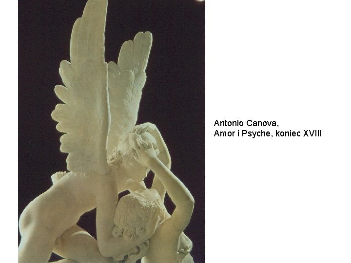 Antonio Canova, Amor i Psyche, koniec XVIII 