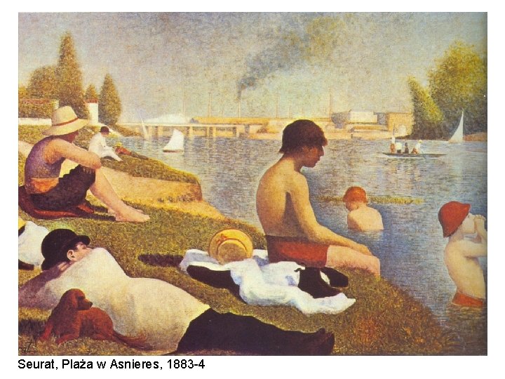 Seurat, Plaża w Asnieres, 1883 -4 