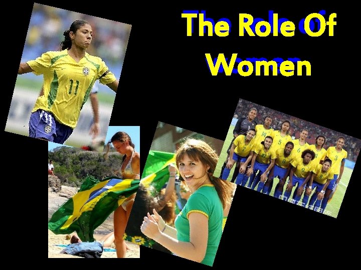 The Role role of Of women Women 