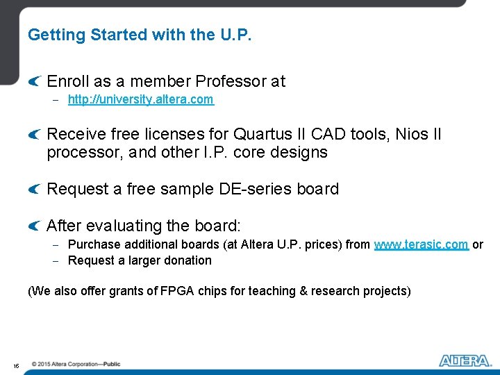 Getting Started with the U. P. Enroll as a member Professor at - http: