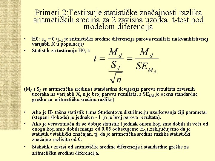 Primeri 2: Testiranje statističke značajnosti razlika aritmetičkih sredina za 2 zavisna uzorka: t-test pod