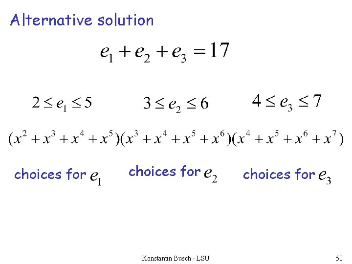 Alternative solution choices for Konstantin Busch - LSU choices for 50 