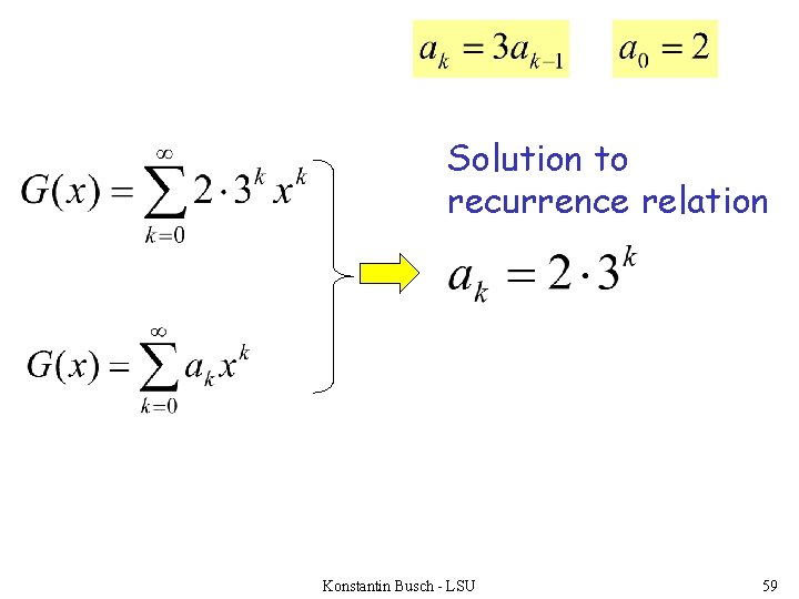 Solution to recurrence relation Konstantin Busch - LSU 59 