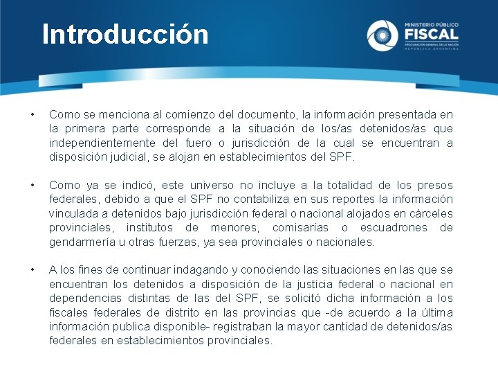 Introducción • Como se menciona al comienzo del documento, la información presentada en la