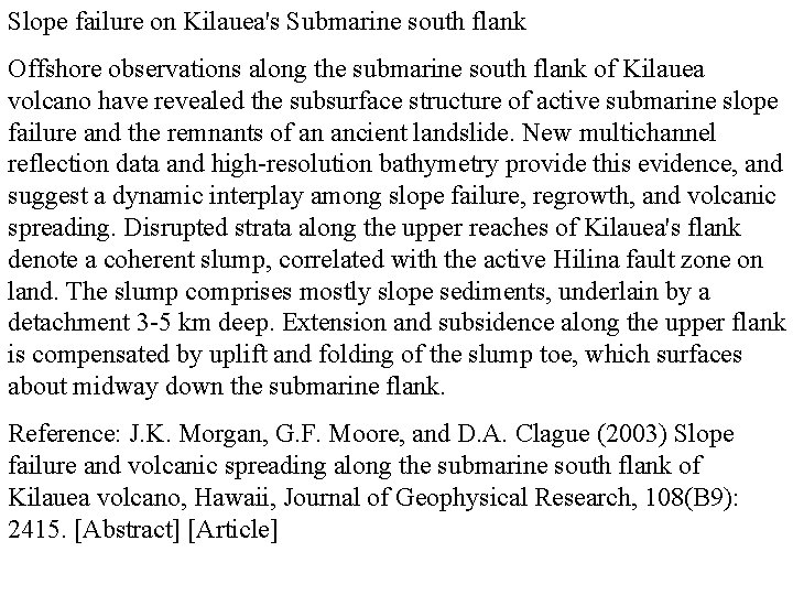 Slope failure on Kilauea's Submarine south flank Offshore observations along the submarine south flank