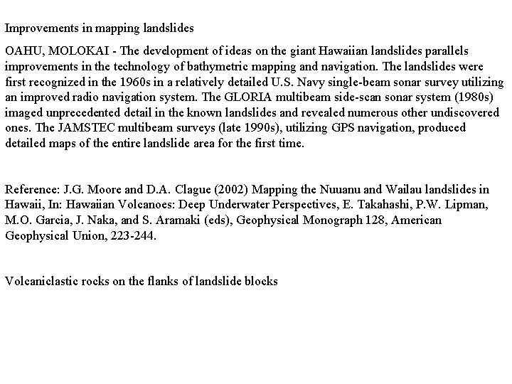 Improvements in mapping landslides OAHU, MOLOKAI - The development of ideas on the giant