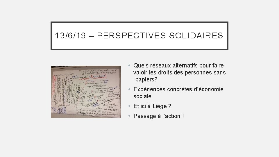 13/6/19 – PERSPECTIVES SOLIDAIRES • Quels réseaux alternatifs pour faire valoir les droits des