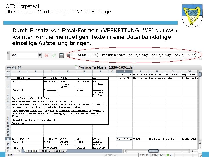 OFB Harpstedt Übertrag und Verdichtung der Word-Einträge Durch Einsatz von Excel-Formeln (VERKETTUNG, WENN, usw.