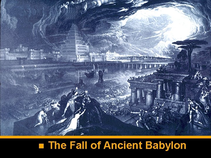  The Fall of Ancient Babylon 
