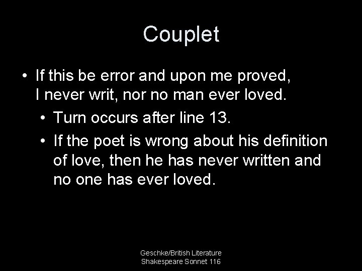 Couplet • If this be error and upon me proved, I never writ, nor