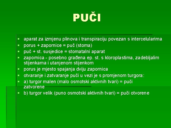 PUČI § § § § aparat za izmjenu plinova i transpiraciju povezan s intercelularima