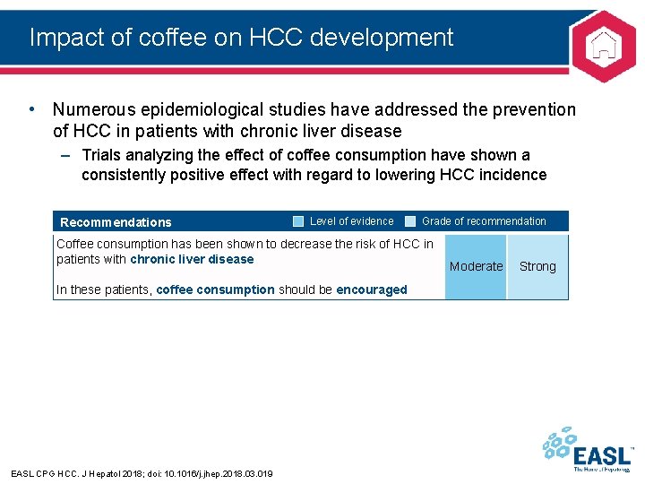 Impact of coffee on HCC development • Numerous epidemiological studies have addressed the prevention