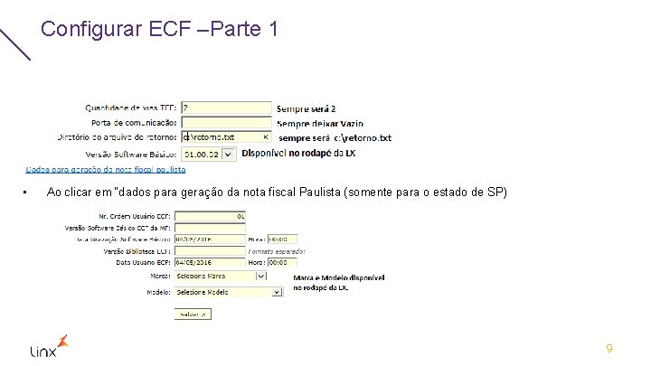 Configurar ECF –Parte 1 • Ao clicar em “dados para geração da nota fiscal