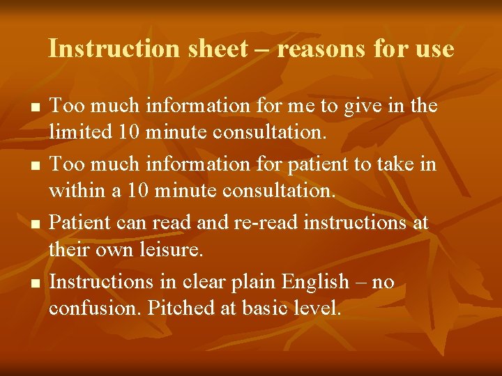 Instruction sheet – reasons for use n n Too much information for me to Instruction sheet – reasons for use n n Too much information for me to