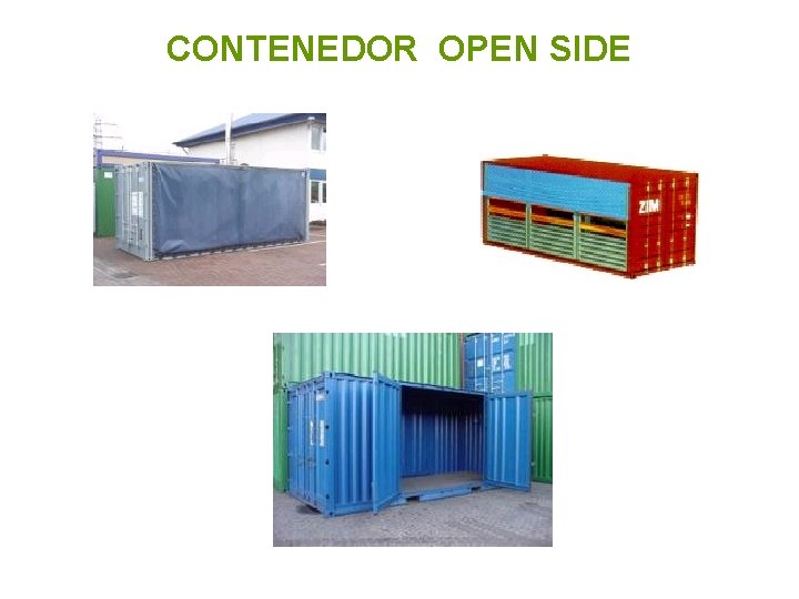 CONTENEDOR OPEN SIDE 