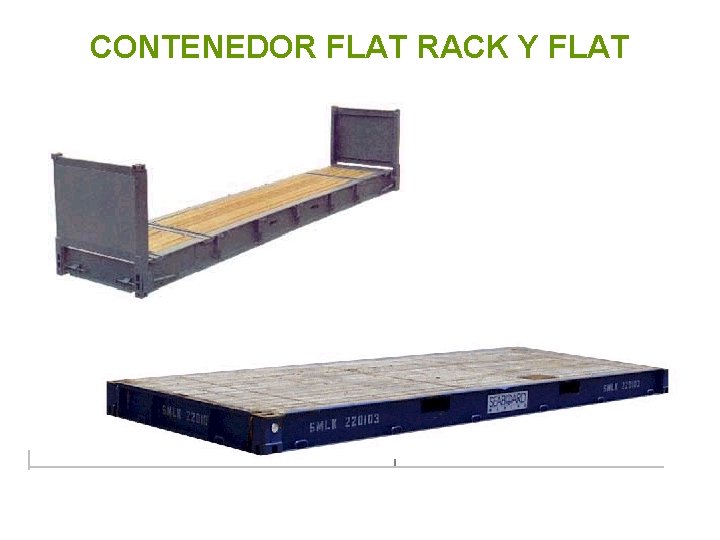 CONTENEDOR FLAT RACK Y FLAT 