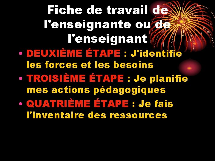 Fiche de travail de l'enseignante ou de l'enseignant • DEUXIÈME ÉTAPE : J'identifie les