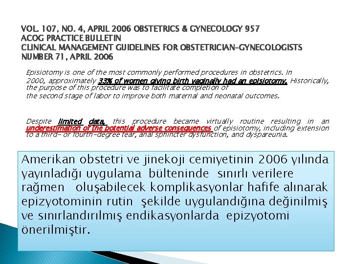 VOL. 107, NO. 4, APRIL 2006 OBSTETRICS & GYNECOLOGY 957 ACOG PRACTICE BULLETIN CLINICAL