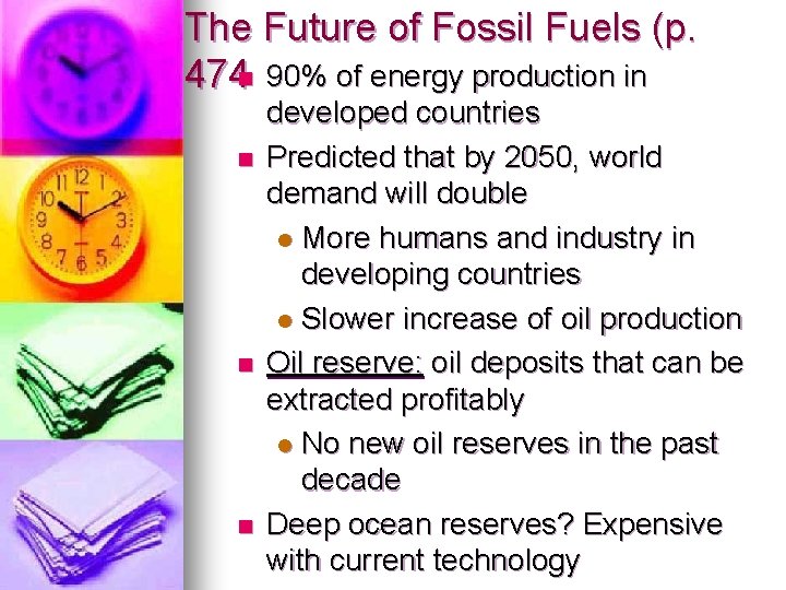 The Future of Fossil Fuels (p. 474 n 90% of energy production in n