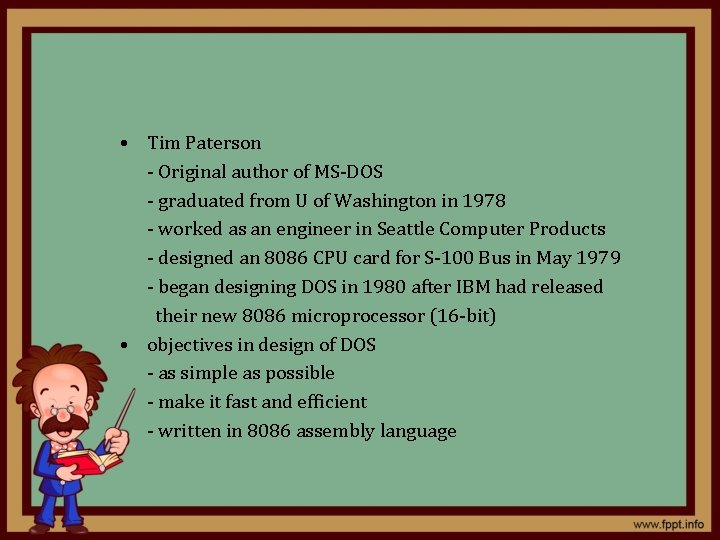  • Tim Paterson - Original author of MS-DOS - graduated from U of