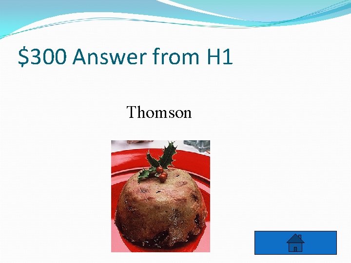 $300 Answer from H 1 Thomson 