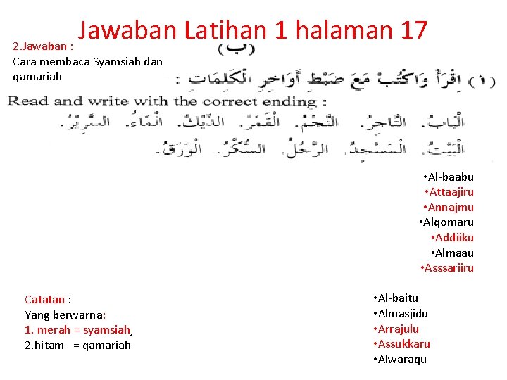 Jawaban Latihan 1 halaman 17 2. Jawaban : Cara membaca Syamsiah dan qamariah •