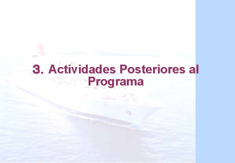 ３．Actividades Posteriores al Programa - 