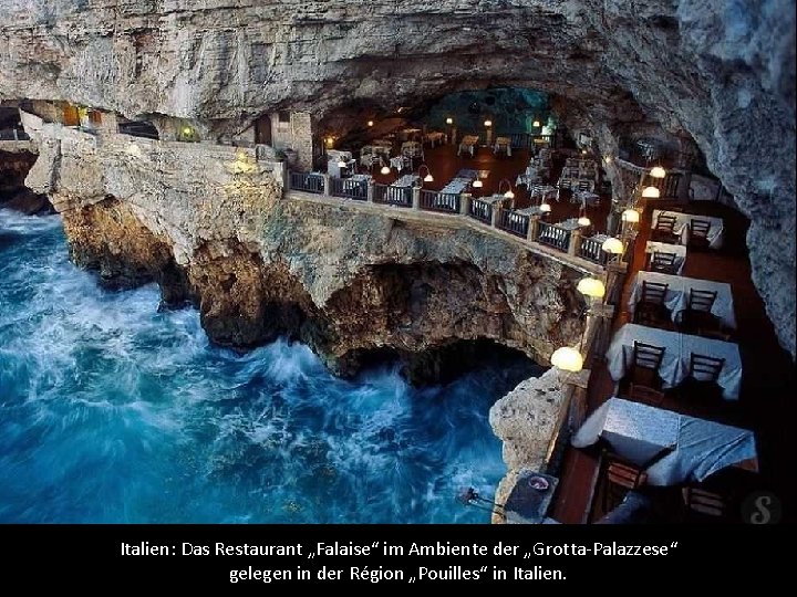 Italien: Das Restaurant „Falaise“ im Ambiente der „Grotta-Palazzese“ gelegen in der Région „Pouilles“ in