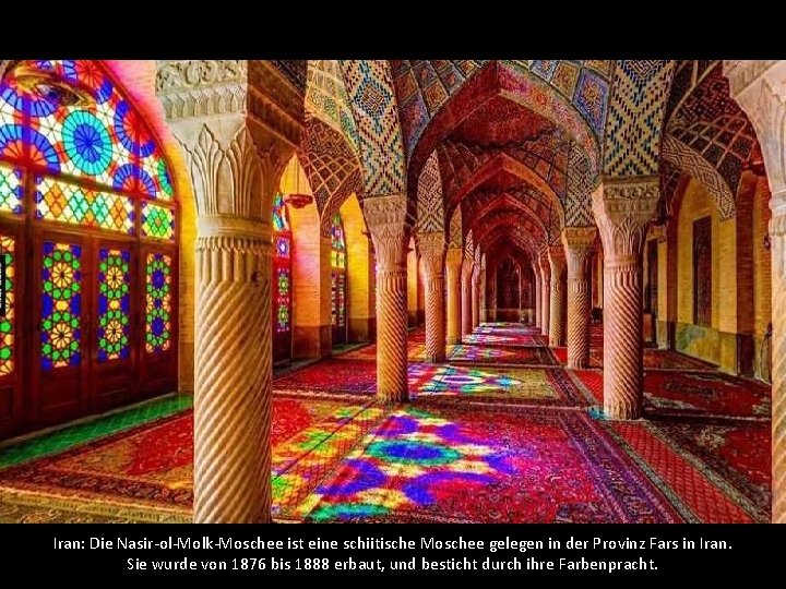 Iran: Die Nasir-ol-Molk-Moschee ist eine schiitische Moschee gelegen in der Provinz Fars in Iran.
