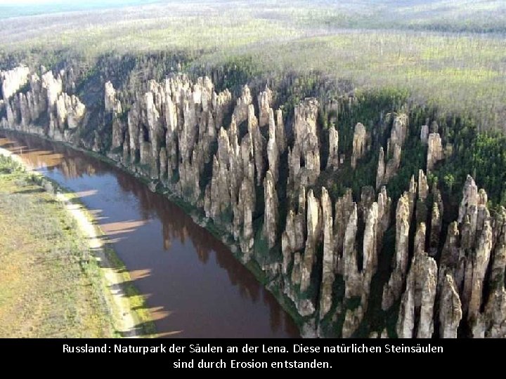 Russland: Naturpark der Säulen an der Lena. Diese natürlichen Steinsäulen sind durch Erosion entstanden.