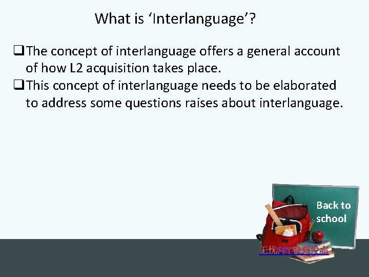 What is ‘Interlanguage’? q. The concept of interlanguage offers a general account of how