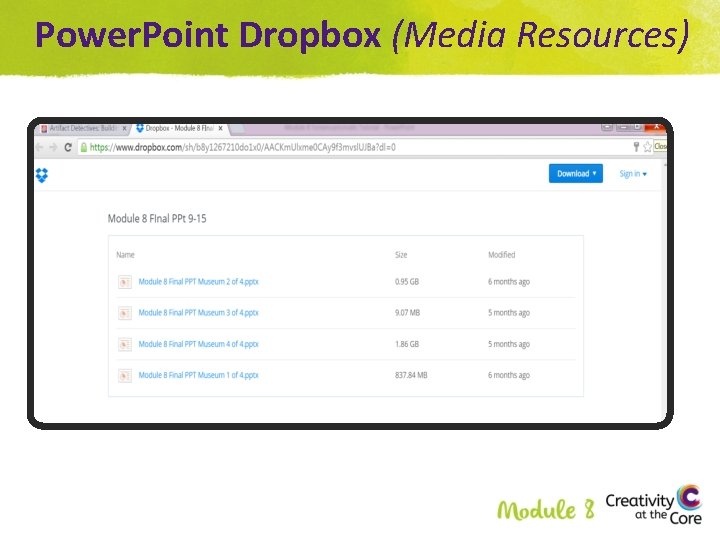 Power. Point Dropbox (Media Resources) 