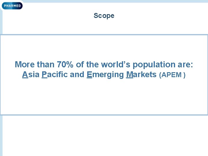 Scope 192 countries More than 70% of 23 time zones the world’s population are: