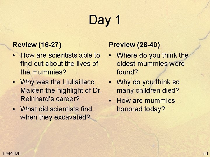 Day 1 Review (16 -27) Preview (28 -40) • How are scientists able to