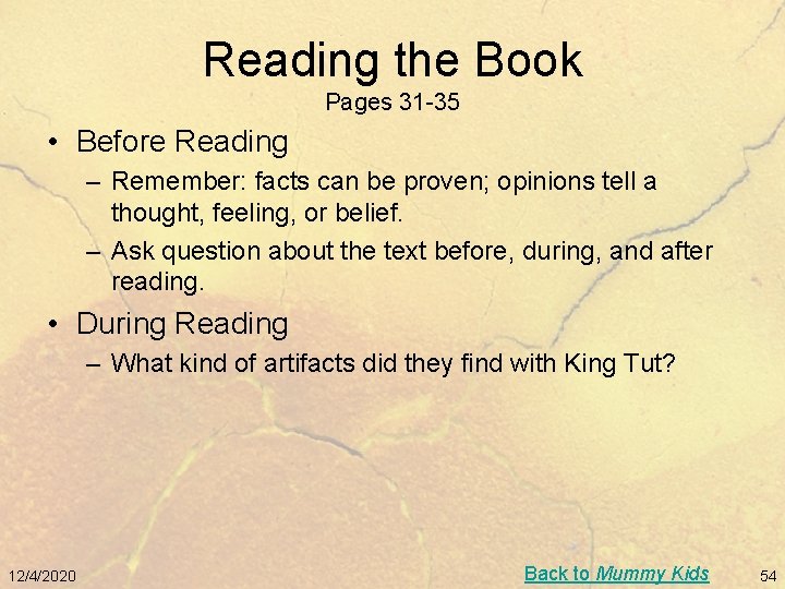 Reading the Book Pages 31 -35 • Before Reading – Remember: facts can be