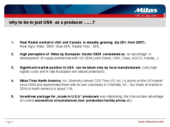 why to be in just USA as a producer ……? 1. Rear Radial market