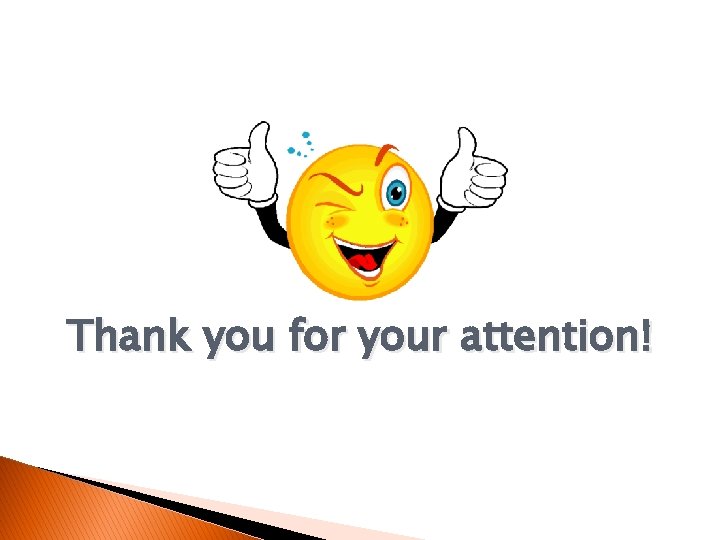 Thank you for your attention! 