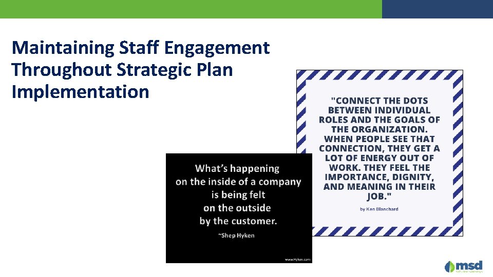 Maintaining Staff Engagement Throughout Strategic Plan Implementation 